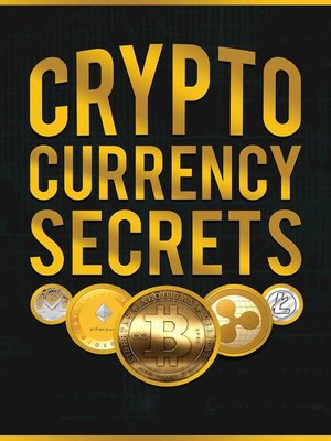 cover image of Crypto Currency Secrets